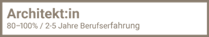 Architekt/in 2-5 Jahre Berufserfahrung